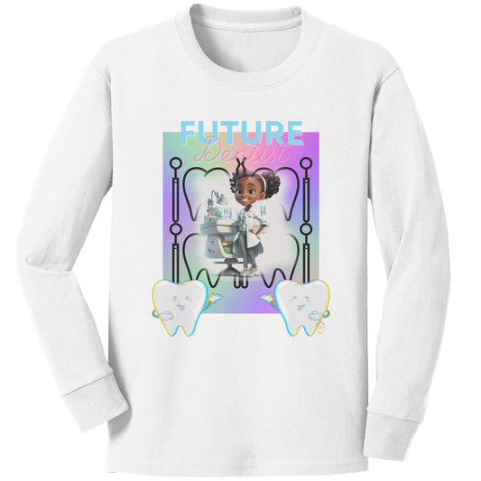 Girl's Future Dentist Long Sleeve T-shirt