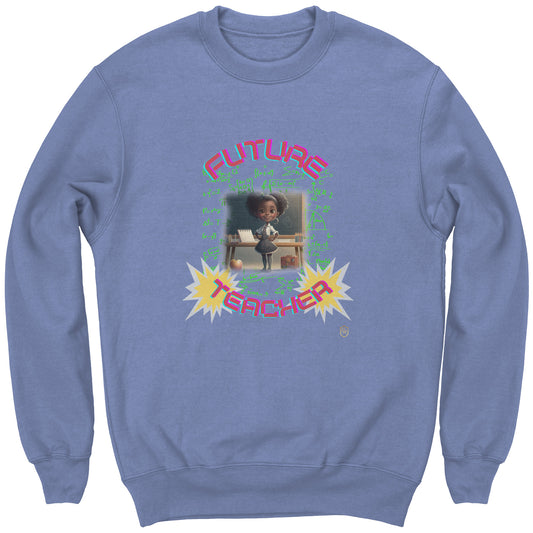 Young Girl's Future Teacher Sweatshirt